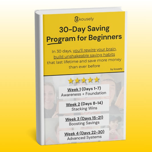 kousely™ Save Smarter in 30 Days – Instant Digital Guide